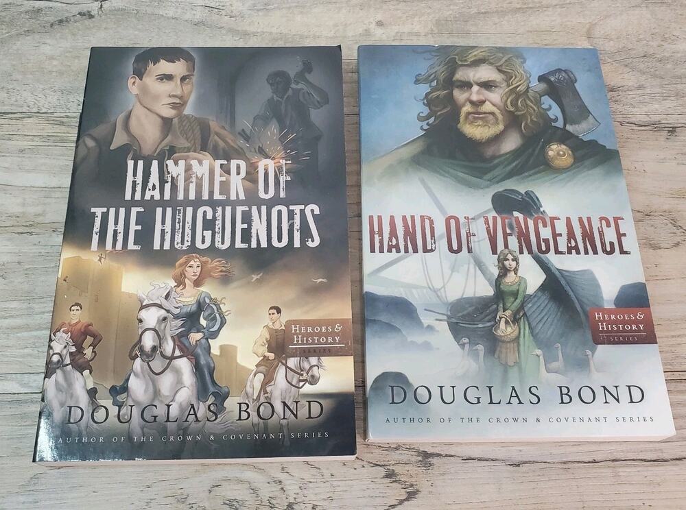Hammer of The Huguenots / Hand Of Vengeance (Heroes & History) Douglas Bond
